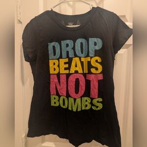 Drop Beats Not Bombs T-Shirt XL